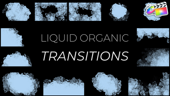 Organic Liquid Transitions for FCPX