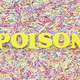 Poison on a sprinkles background - PhotoDune Item for Sale