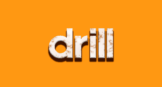 Drill