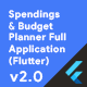 Spendings Budget Planner Full Application - Flutter