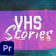 VHS Stories Reels | MOGRT - VideoHive Item for Sale