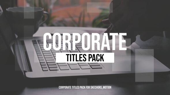 Corporate Lower Thirds & Titles | After Effects