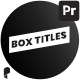 Box Title for Premiere Pro - VideoHive Item for Sale