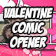 Valentine Comic Opener - VideoHive Item for Sale