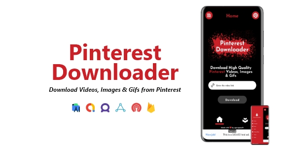 Pinterest Downloader - Videos, Images & Gifs Downloader | ADMOB, FAN,  APPLOVIN, FIREBASE, ONESIGNAL