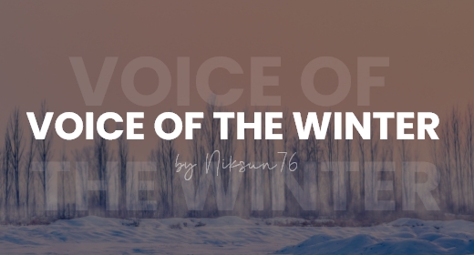 Voice of the winter