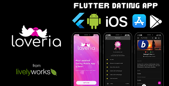 Loveria Dating Flutter App for Android & iOS - Mobile Apps