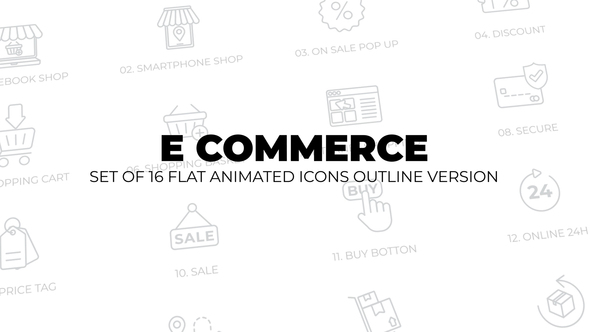 E commerce - Set of 16 Animated Line Icons