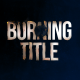 Burning Titles - VideoHive Item for Sale