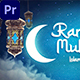 Ramadan Intro and Opener | Ramadan Kareem Mubarak | MOGRT - VideoHive Item for Sale