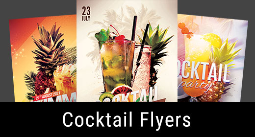 * Cocktail Flyer Templates