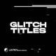 Glitch Titles _AE - VideoHive Item for Sale