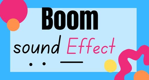 Boom sound effect