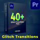 Glitch Transitions - VideoHive Item for Sale