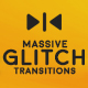 Massive Glitch Transitions - VideoHive Item for Sale