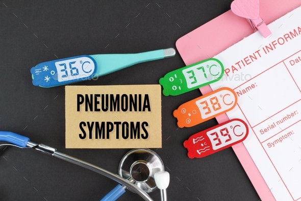stethoscope and temperature with the word pneumonia symptoms. health and medical concepts