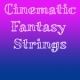 Cinematic Fantasy Strings Loop