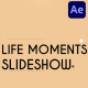 Life Moments Slideshow | After Effects - VideoHive Item for Sale