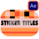 Sticker Titles for After Effect - VideoHive Item for Sale