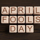 april fools day font text calligraphy block wooden cube oak symbol decoration april joke party festi - PhotoDune Item for Sale