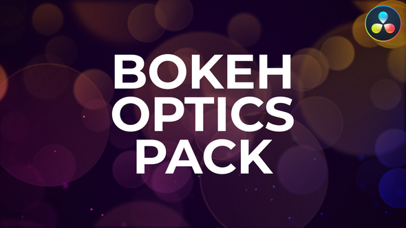 Bokeh Optics Pack for DaVinci Resolve
