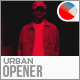 Urban Opener - VideoHive Item for Sale