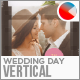 Wedding Day // Vertical Video - VideoHive Item for Sale