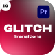 Glitch Transitions For Premiere Pro - VideoHive Item for Sale