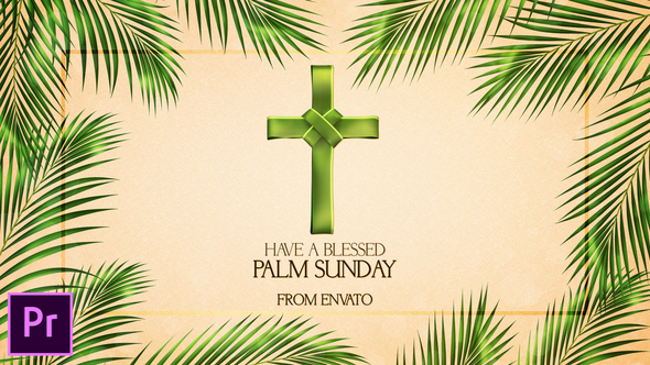 Palm Sunday Opener - Premiere Pro