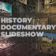 History Documentary Slideshow - VideoHive Item for Sale