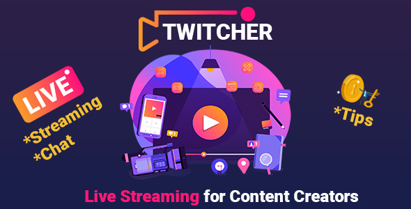 PHP Twitcher: Live Video Streaming SaaS Platform for Content Creators