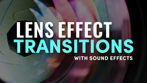 Lens Effect Transitions | Premiere Pro