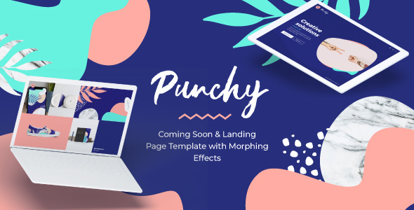 Marvelous Punchy - Coming Soon and Landing Page Template with Morphing Effects