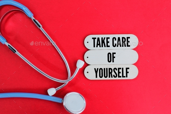 stethoscope with the words take care of yourself