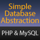 Simple Database Abstraction for PHP and MySQL Simple Database Abstraction for PHP and MySQL - CodeCanyon Item for Sale