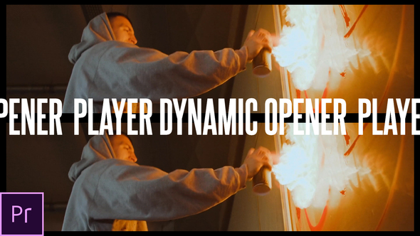 Player - Dynamic Opener
