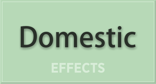 Domestic Effects