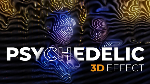 Psychedelic Effect 3D