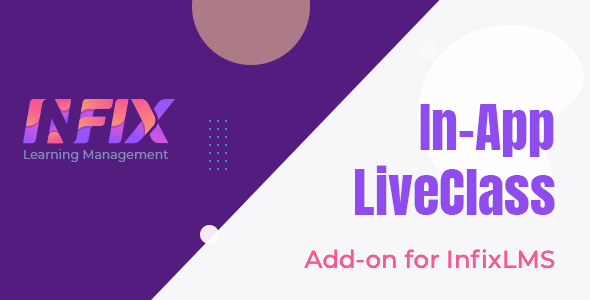 InApp Live Class addon  Infix LMS Laravel Learning Management System