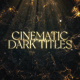 Cinematic Dark Titles - VideoHive Item for Sale