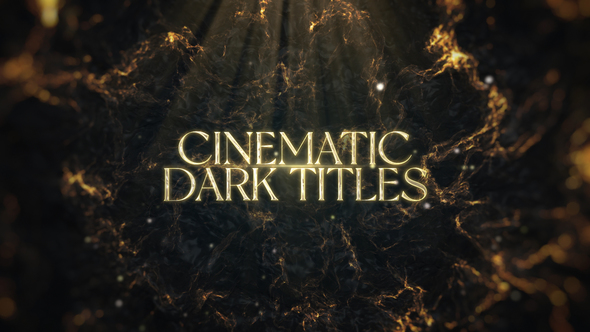 Cinematic Dark Titles