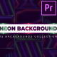 Neon Backgrounds | Premiere Pro - VideoHive Item for Sale