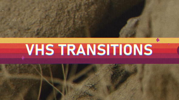 VHS transitions