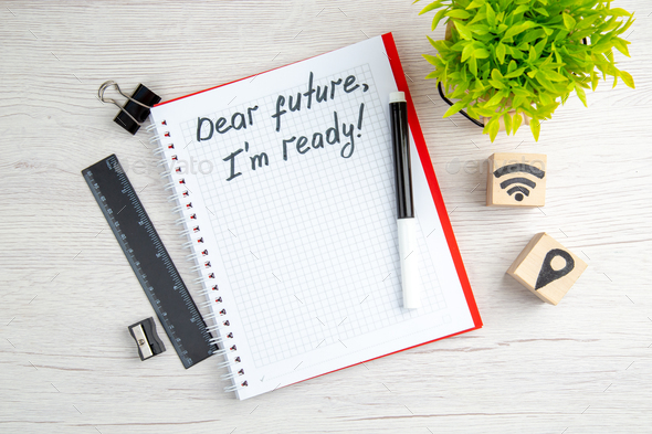 top view open notepad with dear future im ready note on white background work color business job