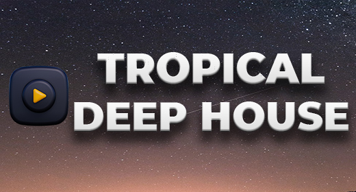 Tropical Deep House