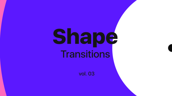 Shape Transitions Vol. 03