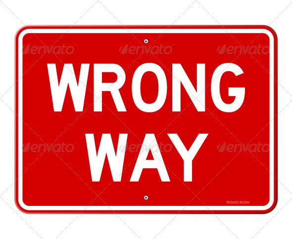 Wrong Way Sign - Industries Business