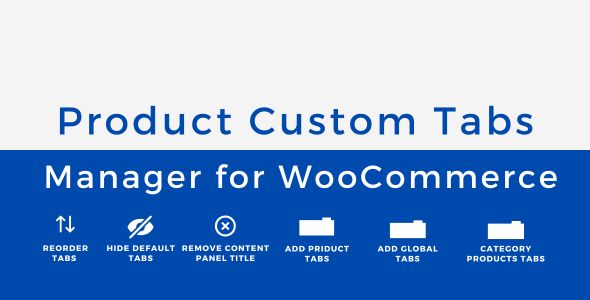 Product Custom Tabs Manager For WooCommerce