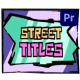 Street Titles | Premiere Pro MOGRT - VideoHive Item for Sale