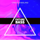 Future Bass Hype 2025